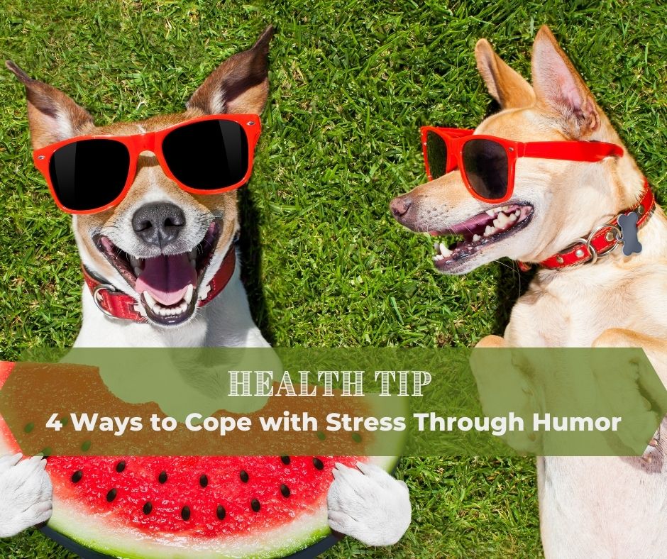 4 Ways To Cope With Stress Through Humor