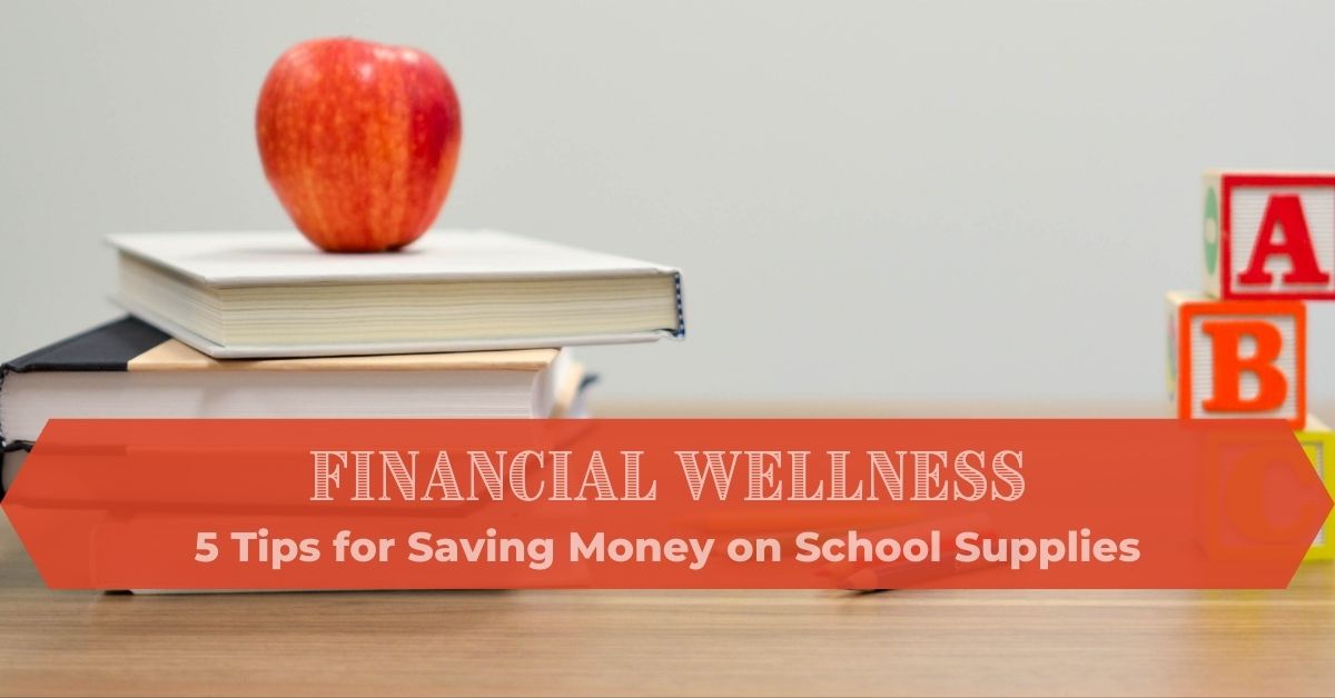 5 Tips For Saving Money On School Supplies