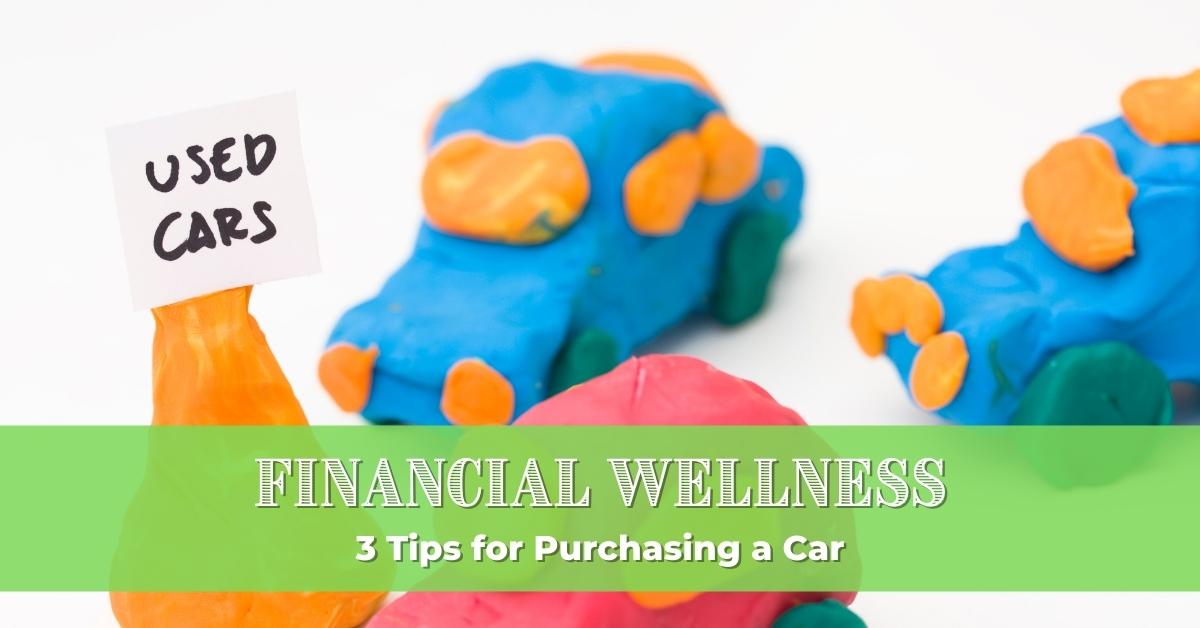 3 Tips For Purchasing A Used Car