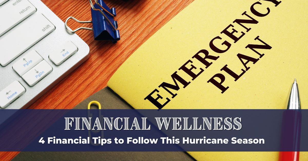 4 Financial Tips To Follow This Hurricane Season
