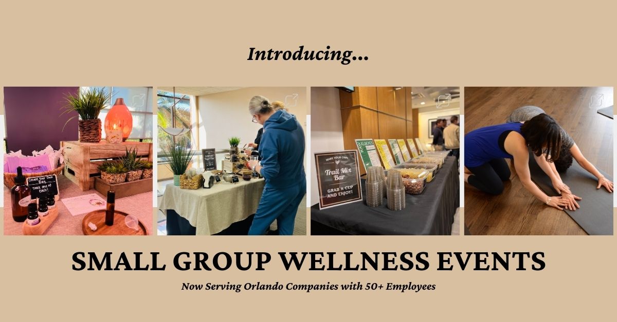 Introducing Our Small Group Wellness Events — Now Serving Orlando Companies with 50+ Employees